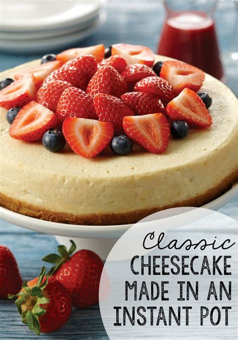 Classic Instant Pot Cheesecake Recipe