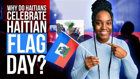 Why Do Haitians Celebrate Haitian Flag Day Youtube