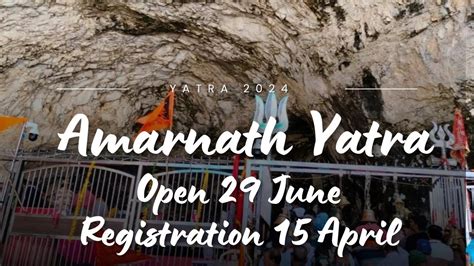 Amarnath Yatra 2024 Latest Update Yatra Opening Date 29 June And