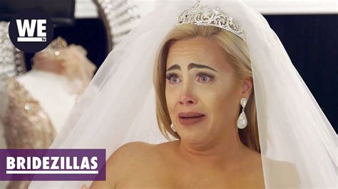 Bridezilla Goals 😭 Bridezillas We Tv Youtube