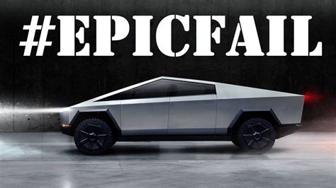 Tesla S Cybertruck Epic Or Epic Fail YouTube