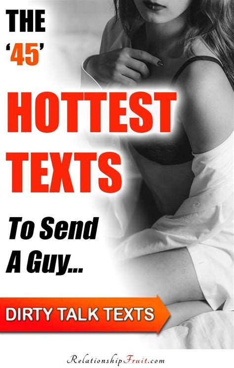 💋 The 45 Hottest Texts To Send A Guy Examples For Every Occasion