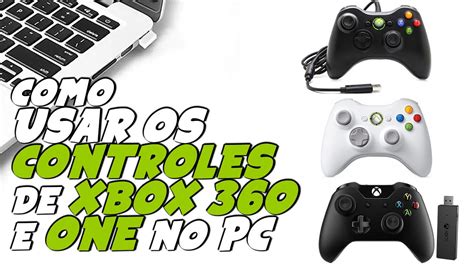 Como Usar Controle De Xbox Ou Sem Fio No Computador Pc Youtube