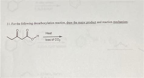 Solved For The Following Decarboxylation Reaction Draw The
