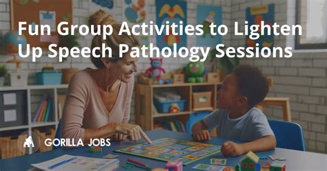 Fun Group Activities To Lighten Up Speech Pathology Sessions