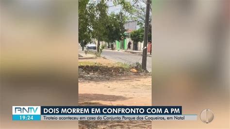 V Deo V Deo Mostra Momento De Tiroteio Entre Assaltantes E Pm Em Natal