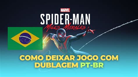 Como Mudar Dublagem Do Jogo Spider Man Miles Morales Para Portugu S Br