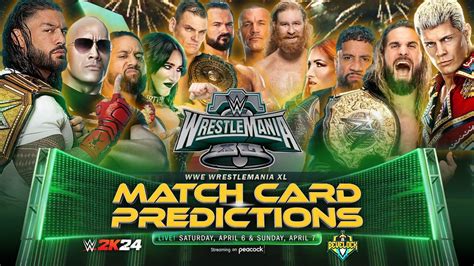 Wwe Wrestlemania 40 Match Card Predictions One News Page Video