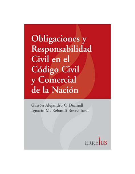 Obligaciones Y Responsabilidad Civil En El Nuevo Codigo Civil Y