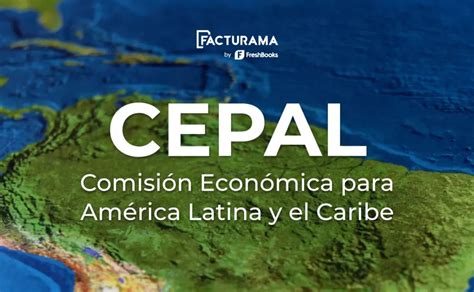 Función De La Cepal En El Desarrollo Económico De Latam