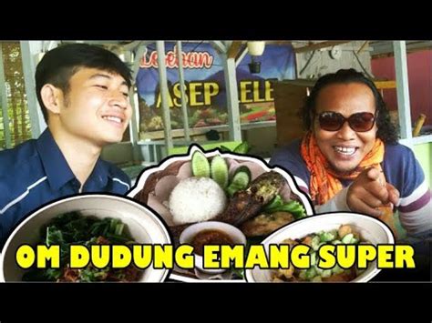 Kuliner Bareng Dudung Dunia Terbalik Di Lesehan Asep Lele Youtube