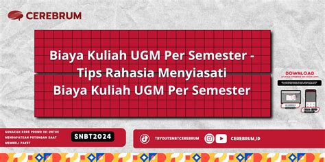 Biaya Kuliah UGM Per Semester Tips Rahasia Menyiasati Biaya