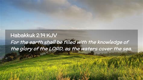 Habakkuk 2 14 KJV Desktop Wallpaper For The Earth Shall Be Filled