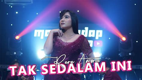 TAK SEDALAM INI RERE AMORA MANAHADAP STUDIO Official Live Music