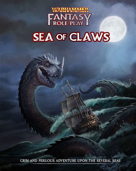 Warhammer Fantasy RPG: Sea of Claws - Boardgames.ca