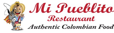 Mi Pueblito Restaurant Authentic Colombian Food