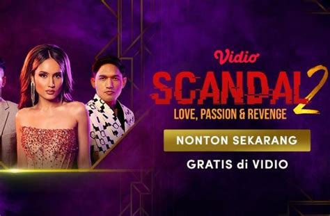 Sinopsis Scandal 2 Episode 1 Awal Cerita Cinta Laura Terjun Ke Dunia Prostitusi Nonton Gratis