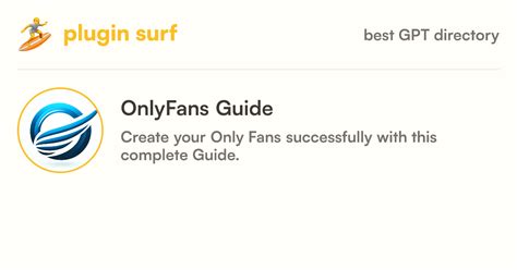 OnlyFans Guide GPT Information Latest Updates And Reviews 2024