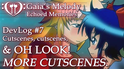 Gaia S Melody Em Devlog Cutscenes Cutscenes Oh Look More