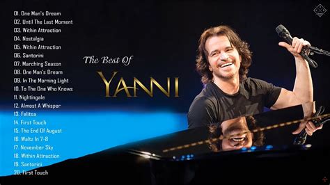 The Best Of YANNI YANNI Greatest Hits Full Album 2020 Yanni Piano