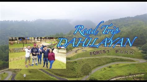 Road Trip Dahilayan Adventure Park Dahilayan Manolo Fortich Bukidnon