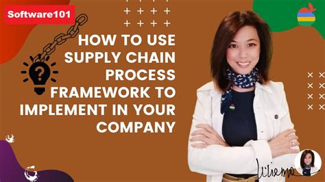 How To Use Supply Chain Process Framework To Implement In Your Company