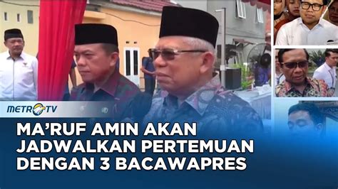 Wapres Ma Ruf Amin Akan Gelar Pertemuan Dengan Bacawapres Youtube