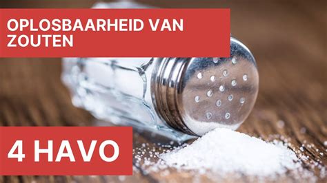 Havo Oplosbaarheid Van Zouten Youtube