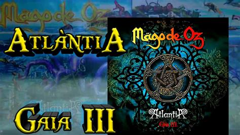 ATLANTIA GAIA III MÄGO DE OZ Lyrics YouTube