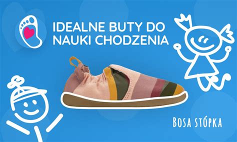 buty  nauki chodzenia jak dobrze wybrac pierwsze buty dla dziecka