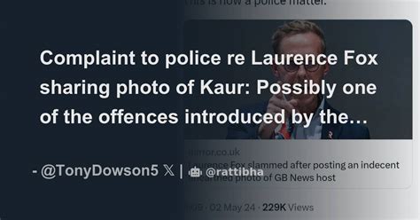 Complaint To Police Re Laurence Fox Sharing Photo Of Kaur Thread