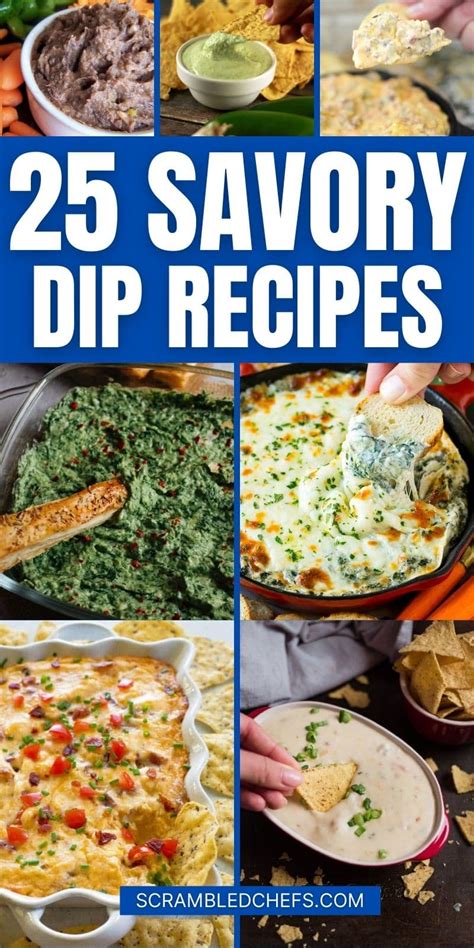 25 Of The Best Savory Dip Recipes For Sharing Scrambled Chefs