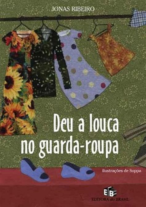 DEU A LOUCA NO GUARDA ROUPA Editora Do Brasil