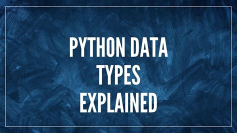 Python Data Types Explained Everything You Need To Know Python