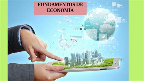 Fundamentos De Econom A By Luis Segundo Gomez On Prezi