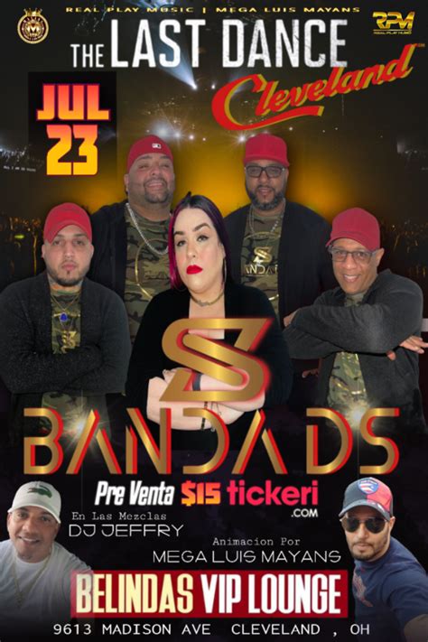 BANDA DS THE LAST DANCE BELINDAS VIP LOUNGE Tickets Boletos At