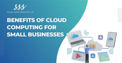 Top Benefits Of Cloud Computing For Small Businesses