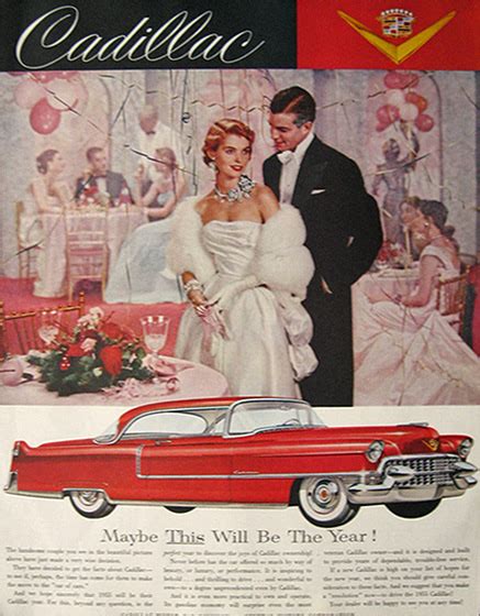 1955 Cadillac Ad Maybe This Will Be The Year Vintage Cadillac Ads