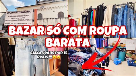 Bazar Metro De Santana Melhores Bazares De S O Paulo Cal A Jeans