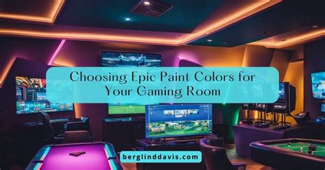 Choosing Epic Paint Colors for Your Gaming Room - BSD Interior Design Studio