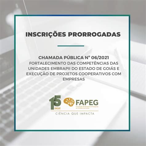 Prorrogado prazo para submissão de propostas para a chamada Fapeg