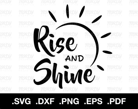 Rise And Shine Svg Spring Svg Sun Svg Uplifting Quotes Motivational