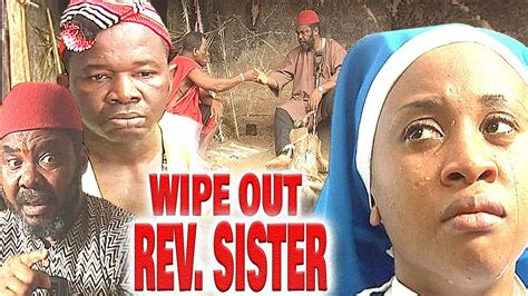 Wipe Out Rev Sister Acrimony Chiwetalu Agu Chinelo Ndigwe Pete