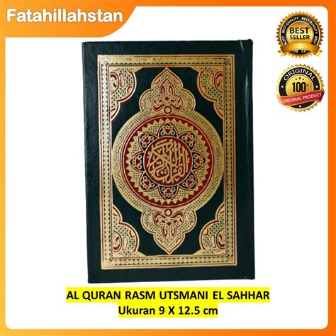 Jual Mushaf Al Quran A Rasm Utsmani El Sahhar Ukuran X Cm Hard