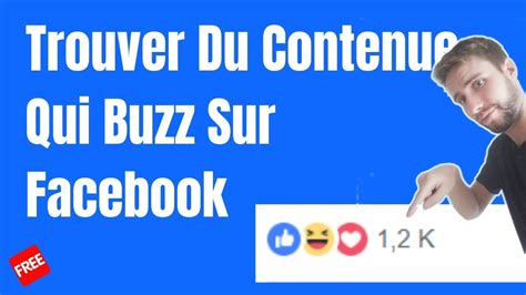 Comment Trouver Du Contenue Qui Buzz Sur Facebook TUTO YouTube