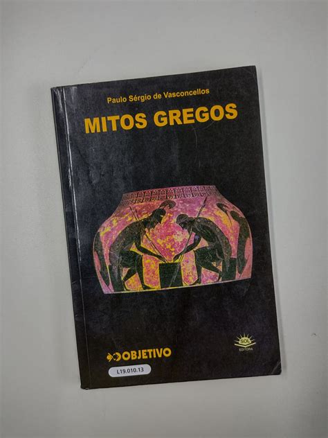 Livro Paradid Tico Mitos Gregos Por Paulo S Rgio Vasconcellos Item