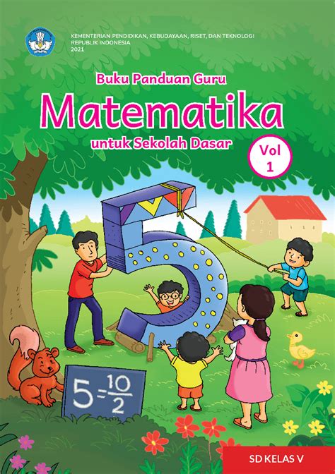 Buku Panduan Guru Matematika Untuk Sekolah Dasar Kelas V Volume 1