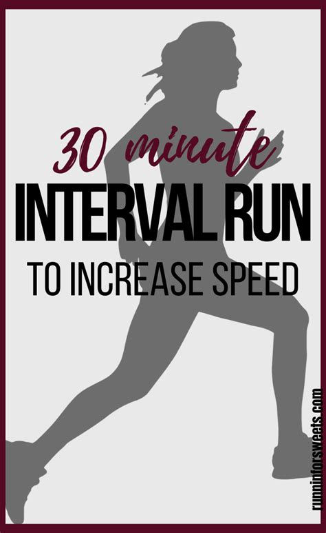 Increase Speed The Best 30 Minute Interval Run Runnin For Sweets