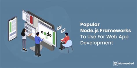 10 Best Nodejs Frameworks For Web App Development In 2022