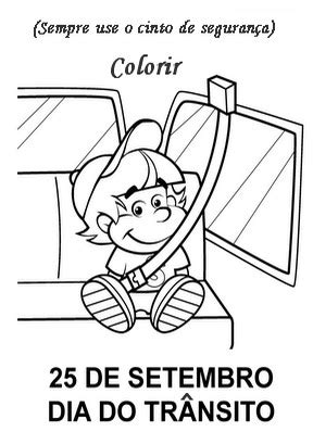 Dia Do Tr Nsito Atividades E Desenhos Colorir Pintar Imprimir